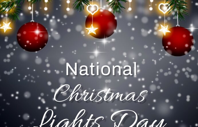 National Christmas Lights Day