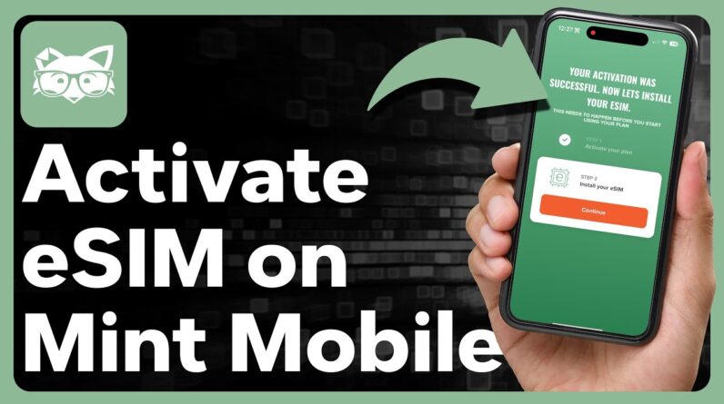 How to Install Esim Mint Mobile